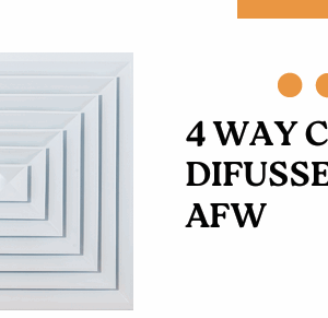 4 Way Ceiling Diffusser (AFW)
