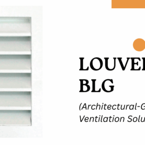 Louver Grille (BLG)