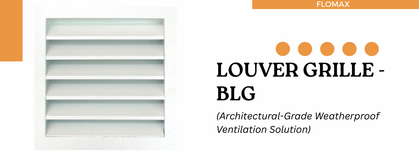Louver Grille (BLG)